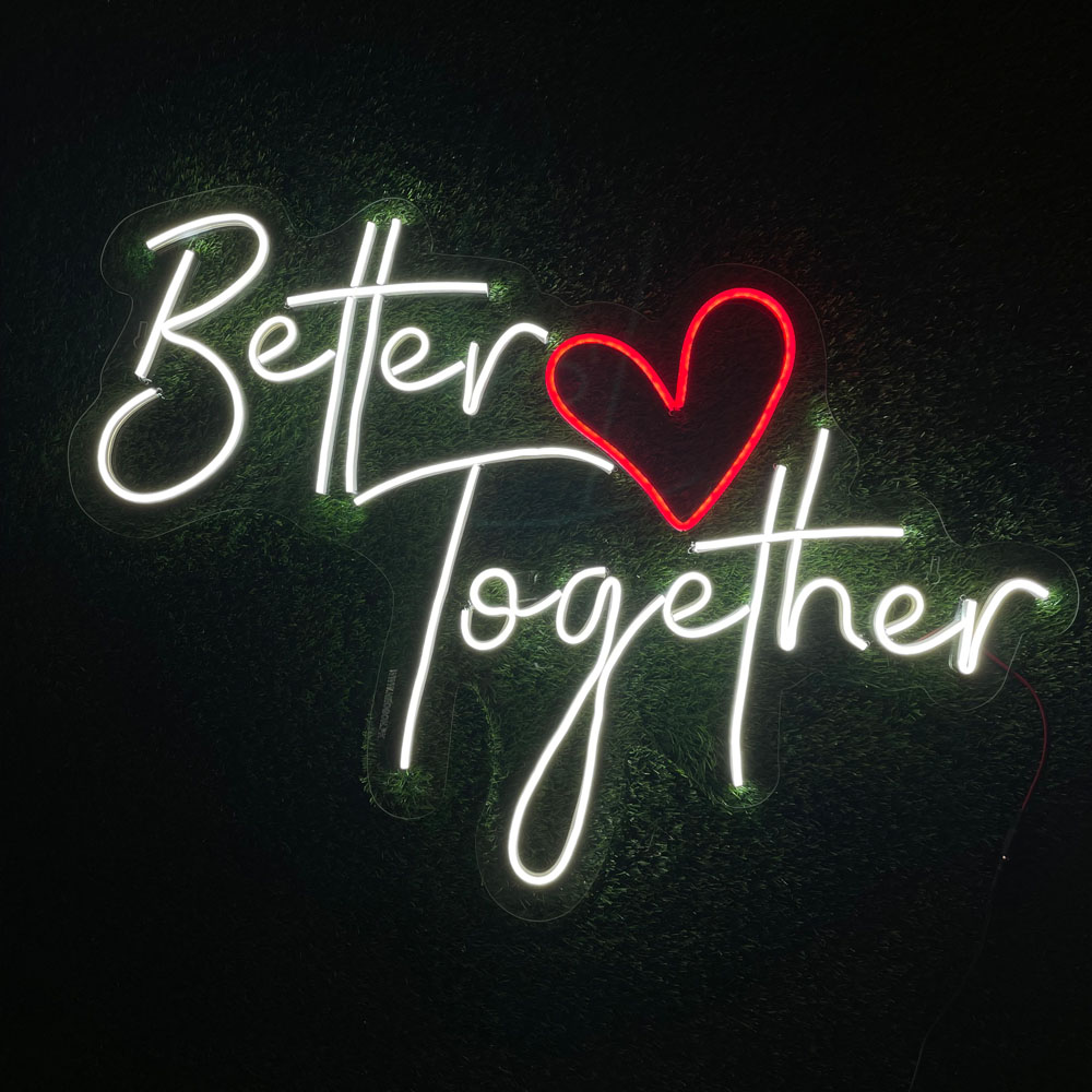 Better Together with Heart Neon Sign